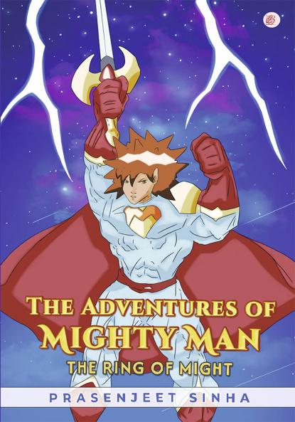 The Adventures of Mighty Man - The Ring of Might