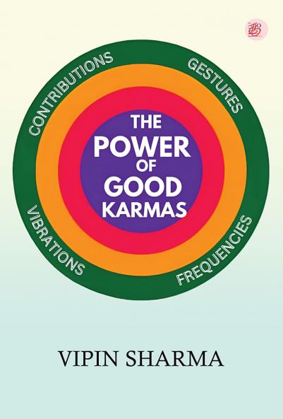 The Power of Good Karmas