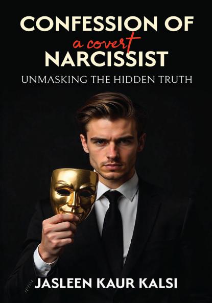 Confession of a Covert Narcissist