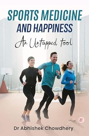 Sports Medicine and Happiness: An Untapped Tool