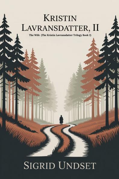 Kristin Lavransdatter II