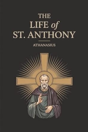 The Life of St. Anthony