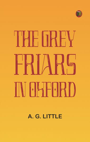 The Grey Friars in Oxford