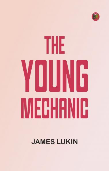 The Young Mechanic