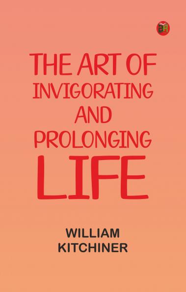 The Art of Invigorating and Prolonging Life