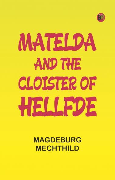 Matelda and the Cloister of Hellfde
