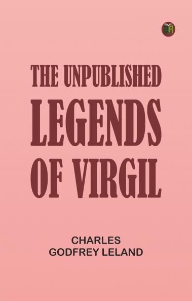 The Unpublished Legends of Virgil