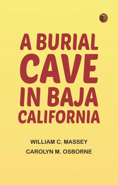 A Burial Cave in Baja California
