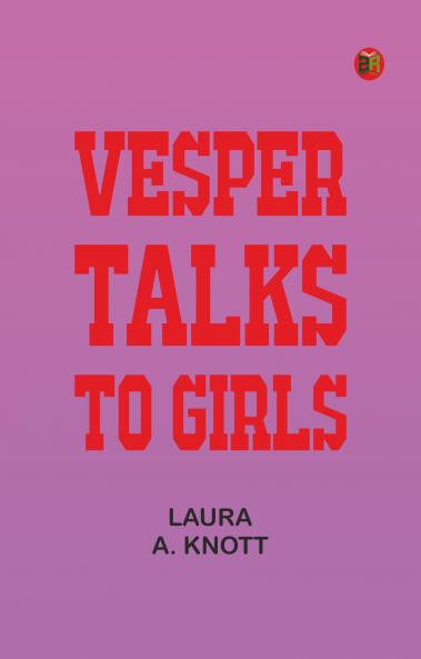 Vesper Talks to Girls