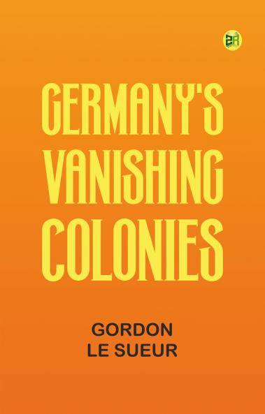 Germany's Vanishing Colonies