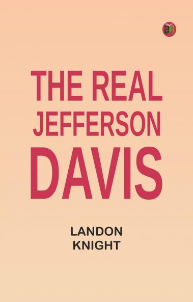 The Real Jefferson Davis
