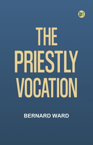 The Priestly Vocation