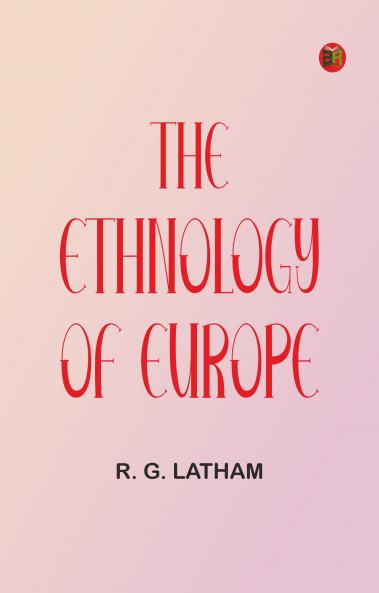 The Ethnology of Europe