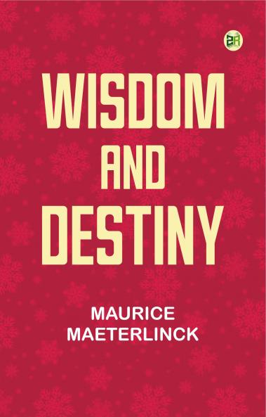 Wisdom and Destiny