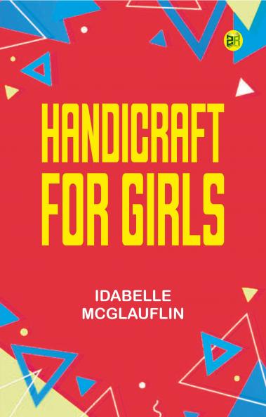 Handicraft for Girls