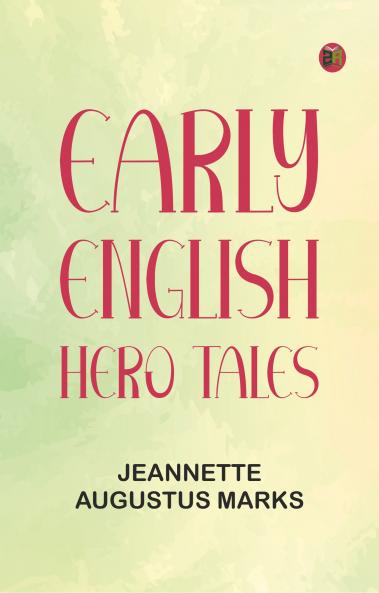 Early English Hero Tales