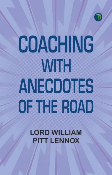 Coaching with Anecdotes of the Road