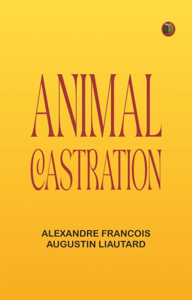 Animal Castration