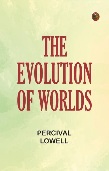 The Evolution of Worlds