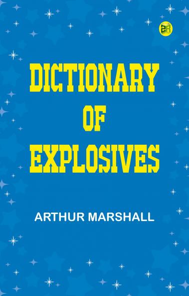 Dictionary of Explosives