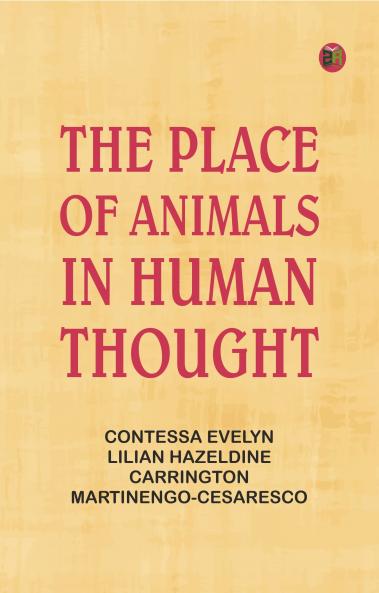 The Place of Animals in Human Thought