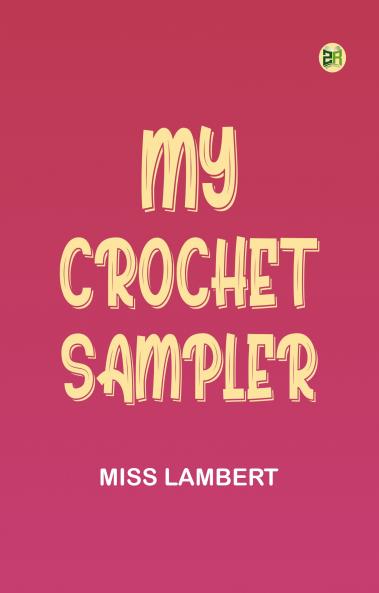 My Crochet Sampler