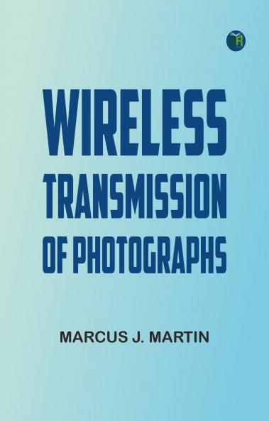 Wireless Transmission of Photographs