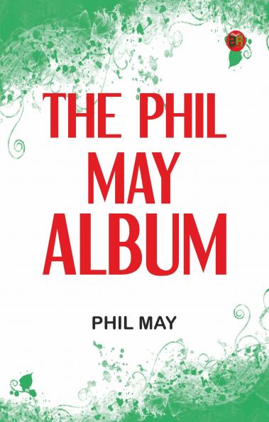The Phil May Album