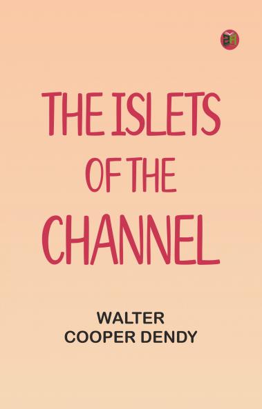 The Islets of the Channel