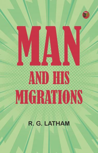 Man and His Migrations