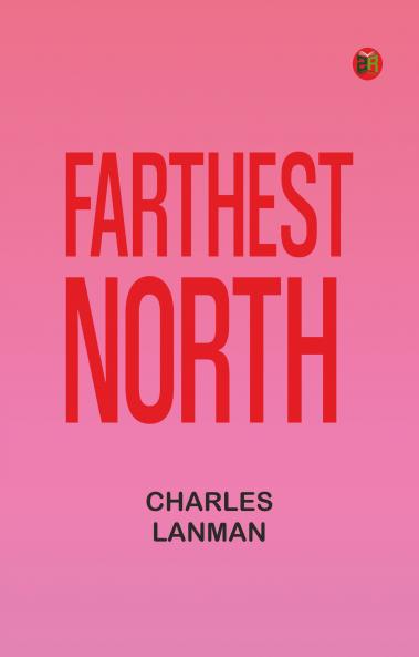 Farthest North