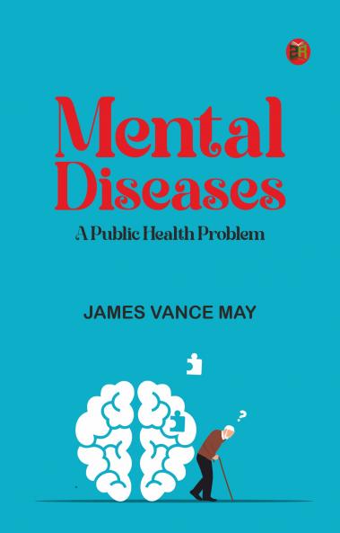 Mental diseases: a public health problem