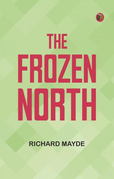 The Frozen North