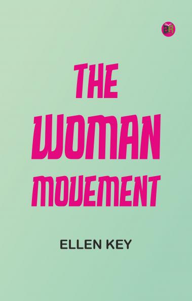 The Woman Movement