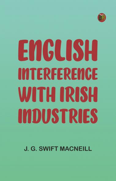 English Interference with Irish Industries