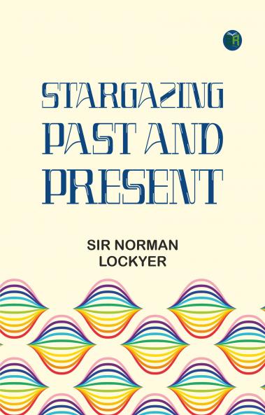 Stargazing: Past and Present