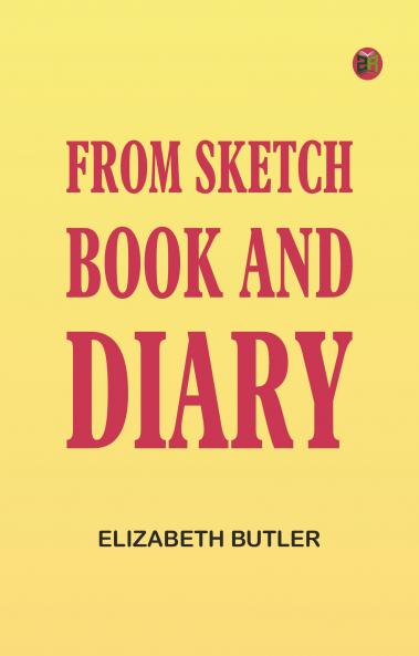 From sketch-book and diary