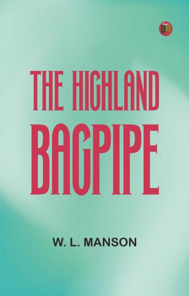 The Highland bagpipe