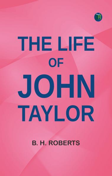 The Life of John Taylor