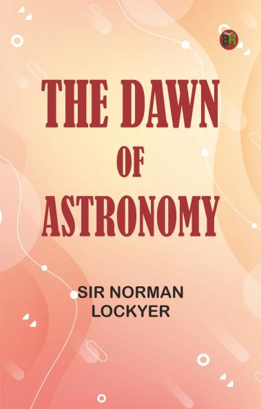 The dawn of astronomy