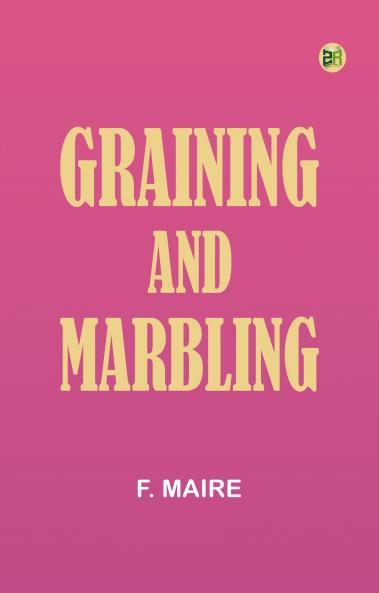 Graining and Marbling