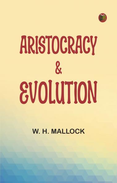ARISTOCRACY & EVOLUTION