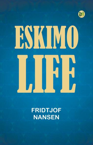 Eskimo Life