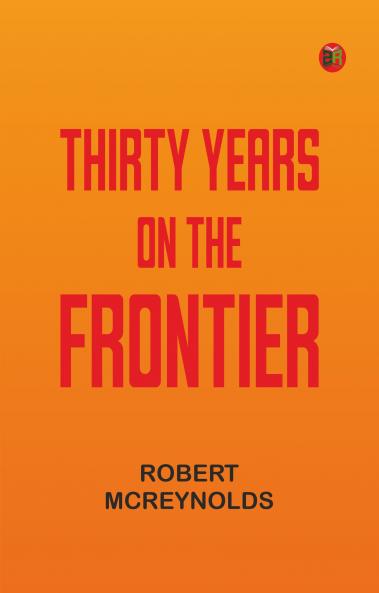 Thirty Years on the Frontier