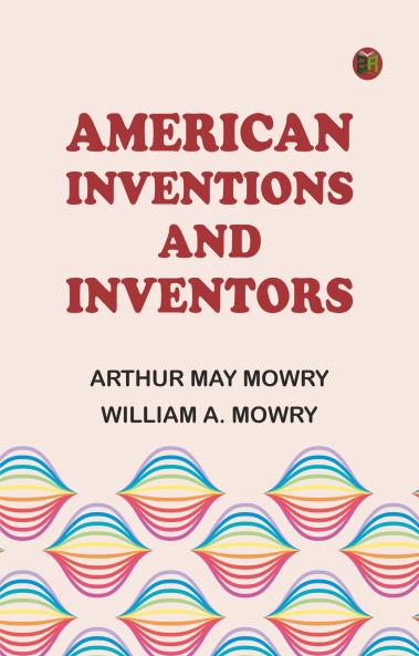 American Inventions and Inventors