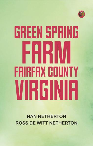 Green Spring Farm Fairfax County Virginia