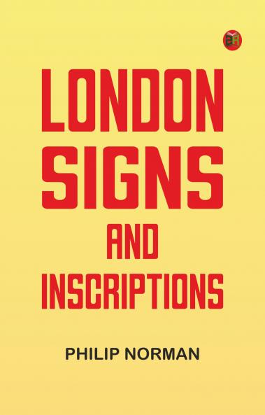 London Signs and Inscriptions