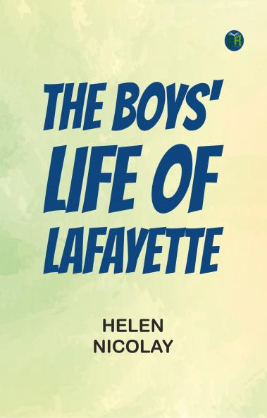 The Boys' Life of Lafayette
