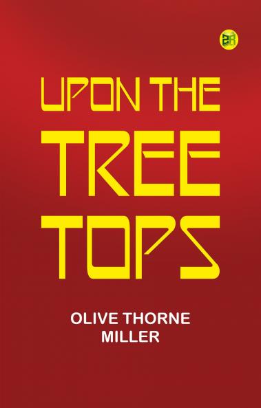 Upon The Tree-Tops