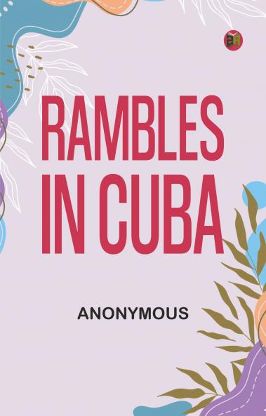 Rambles in Cuba